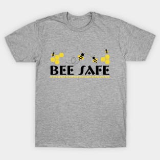 Be Safe T-Shirt